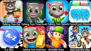 Talking Tom Time Rush,Stumble Guys,A Z Run,Talking Tom Splash Force,Count Master 3D,Talking Tom …
