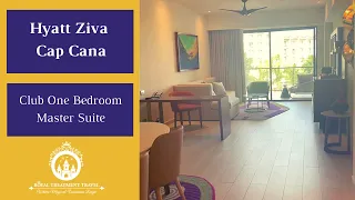 Room Tour: Hyatt Ziva Cap Cana - Club One Bedroom Master Suite