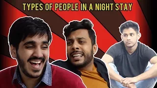 Types Of People in a Night Stay | RealSHIT