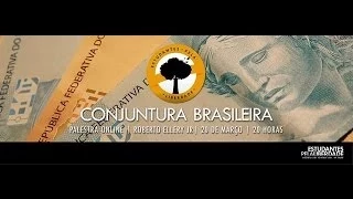 Roberto Ellery Jr - Conjuntura Brasileira