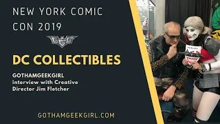 DC Collectibles Jim Fletcher Interview! - Gotham Geek Girl - New York Comic Con 2019