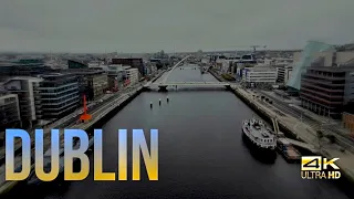 Dublin City Ireland 4K 🇮🇪