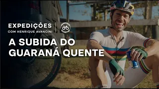 A subida do Guaraná Quente em Rio Claro/RJ | Expedições com Henrique Avancini EP04