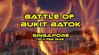 The Battle of Bukit Batok