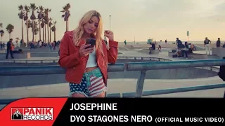 Josephine - Δυο Σταγόνες Νερό | Dyo Stagones Nero - Official Music Video