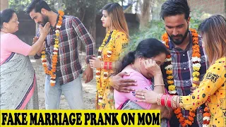Fake Marriage Prank On Yash Choudhary Mom || Rits Dhawan || 2020 pranks