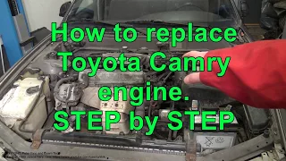 Part 1/11. How to replace Toyota Camry engine STEP by STEP.  Years 1991 to 2002. 5S-FE 2.2 liter