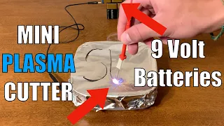 DIY Plasma Cutter With 9V Batteries!