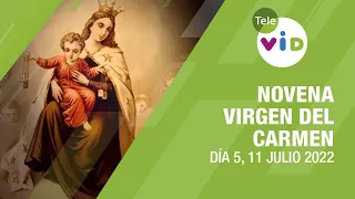 Novena a la Virgen del Carmen Día 5 📿🙏 11 de Julio 2023 - Tele VID