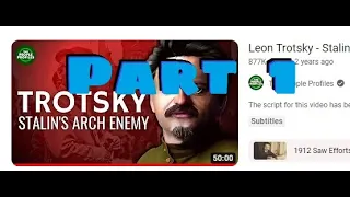 "Stalinist" Reacts to Trotsky Documentary (pt.1)