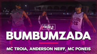 Bumbumzada - Mc Troia, Anderson Neiff, Mc Poneis | COREOGRAFIA - FestRit
