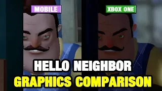 Hello Neighbor Graphics Comparison | Mobile vs Xbox One