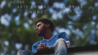 J. Cole - 2014 Forest Hills Drive: Worst to Best