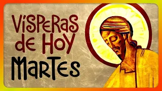 🟢 VÍSPERAS: MARTES 7 DE MAYO de 2024, ♱ Iglesia Católica, Liturgia de las Horas