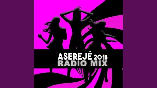 Aserejé (2018 Radio Mix)