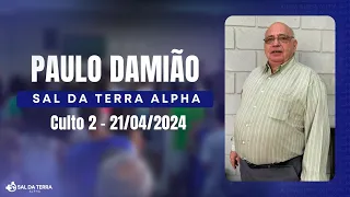 21/04/2024 - Culto 2 - Pr. Paulo Damião - Os Passos Para a Vitória