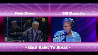 Chicago - Hard Habit to Break ／ Peter Cetera & Bill Champlin （Live MASH UP）