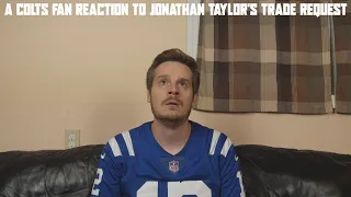 A Colts Fan Reaction to Jonathan Taylor's Trade Request
