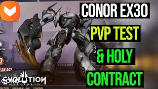 Conor EX 30 PvP Test & Best Holy Contract Team [ Eternal Evolution] NEW SP Tank Showcase