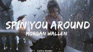 Morgan Wallen - Spin You Around (Lyrics)  ||Music Odom