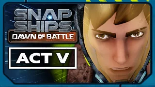 Snap Ships Dawn of Battle Act V