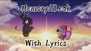 Friday Night Funkin' | Memory//Leak (With lyrics)