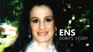 ENS Victim | Dory's Story