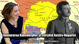 Inlaturarea Habsburgilor Si Sfarsitul Austro-Ungariei