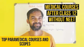 Medical Courses After Class 12 Without NEET scores | Top paramedical courses and scopes