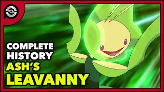 Ash's Leavanny: From Sewaddle to POWERHOUSE | Complete History