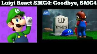 Luigi React SMG4: Goodbye, SMG4