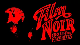 Film Noir: 100 All-Time Favourites (Flick Through)