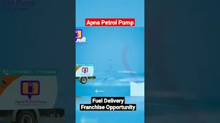 Start Your Own Mobile PetrolPump | Fuel Delivery | Indian Oil | HPCL #Petrolpumpfranchise #shorts