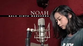 NOAH - KALA CINTA MENGGODA ( Rock Cover By CHILD OUT)