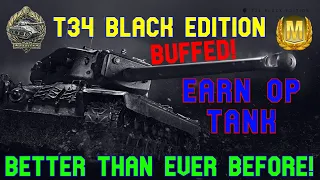 T34 Black Edition -Earn Op Tank- Buffed and Better Than Ever ll World of Tanks Console Modern Armour
