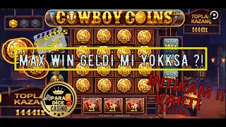 Slot Oyunları / Cowboy Coins Büyük Oynadık / Acaba Max Win Mi ?!