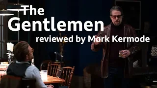 The Gentlemen reviewed by Mark Kermode