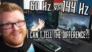 144 hz monitors, am I the only one that can't tell the difference?