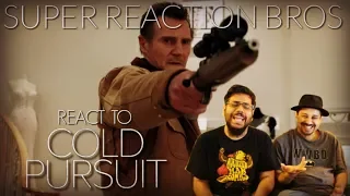 SRB Reacts to Cold Pursuit Official Trailer