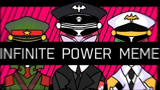 Infinite Power Meme//Countryhumans Axis Power//