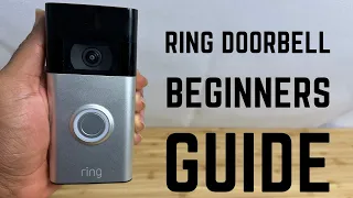 Ring Video Doorbell - Complete Beginners Guide