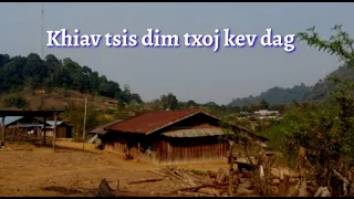 dab neeg dab : khiav tsis dim txoj kev dag 22-4-2023