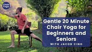 Gentle 20 Minute Chair Yoga for Beginners and Seniors with Jacob Cino.  Seated Seniors Exercise