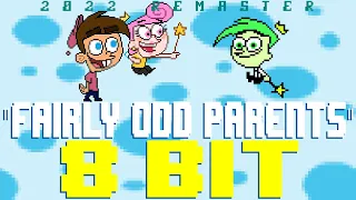 Fairly OddParents Theme (2022) [8 Bit Tribute to Ron Jones and Butch Hartman] - 8 Bit Universe