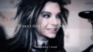Tokio Hotel - Monsoon {slowed + reverb}