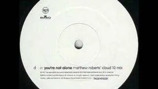 Olive - You're not alone (Matthew Roberts Cloud 10 Remix)