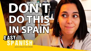 8 Things You Should Never Do in Spain! 🚫 | Easy Spanish 238