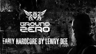 Ground Zero Festival 2014 - Dark Matter | Lenny Dee Early Hardcore Promo Mix