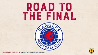 Rangers' Road to the Final | 2021-22 Scottish Cup Final