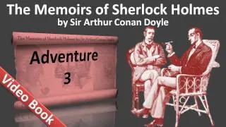 Adventure 03 - The Memoirs of Sherlock Holmes by Sir Arthur Conan Doyle